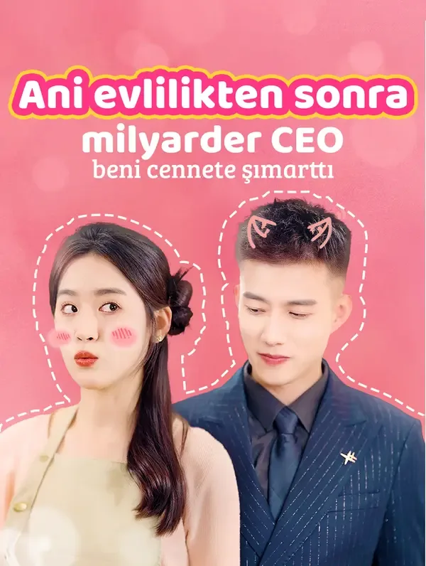 Ani evlilikten sonra milyarder CEO beni cennete şımarttı — Kore dizi posteri