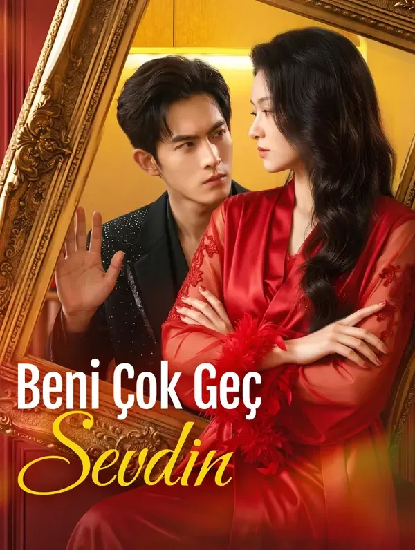 Beni Çok Geç Sevdin — Kore dizi posteri