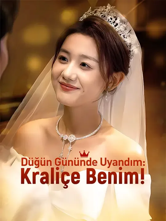 Düğün Gününde Uyandım: Kraliçe Benim! — Kore dizi posteri
