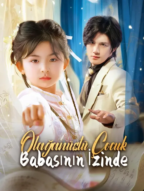 Olağanüstü Çocuk Babasının İzinde — Kore dizi posteri