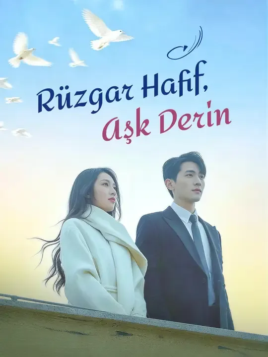 Rüzgar Hafif, Aşk Derin — Kore dizi posteri