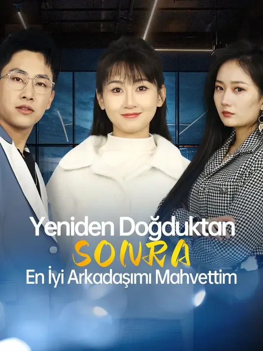 Yeniden Doğduktan Sonra En İyi Arkadaşımı Mahvettim — Kore dizi posteri